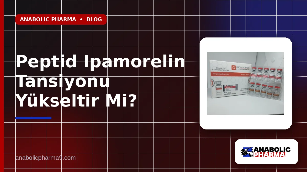 Peptid Ipamorelin Tansiyonu Yükseltir Mi?