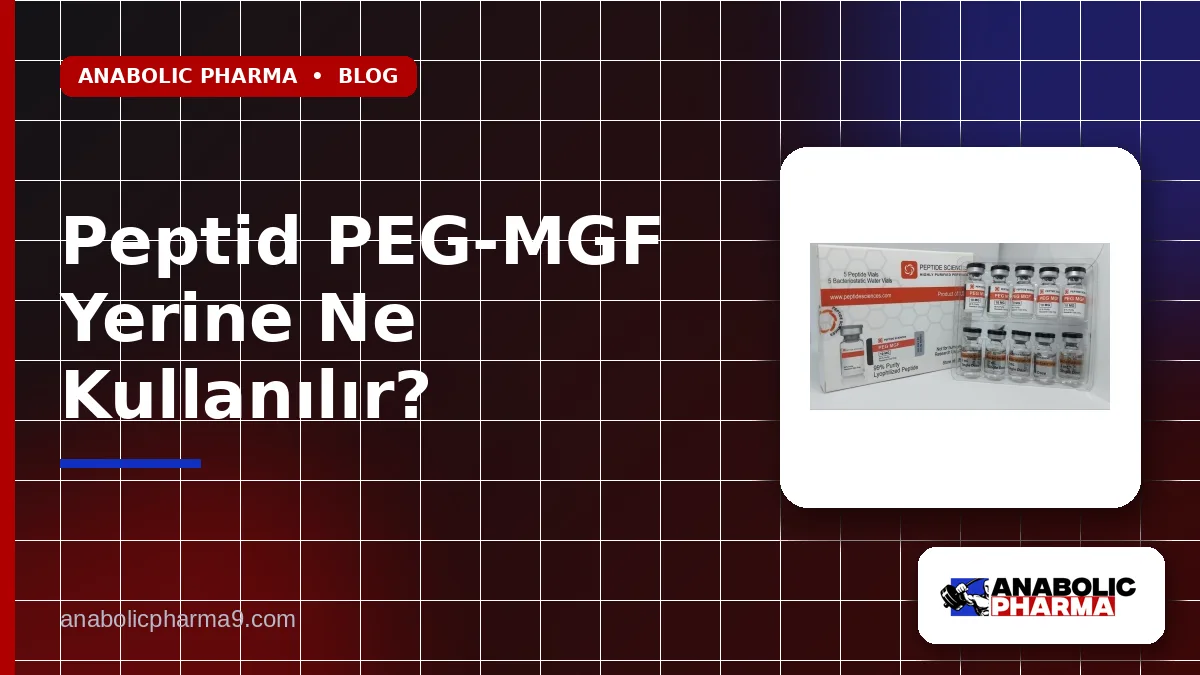 Peptid PEG-MGF Yerine Ne Kullanılır?