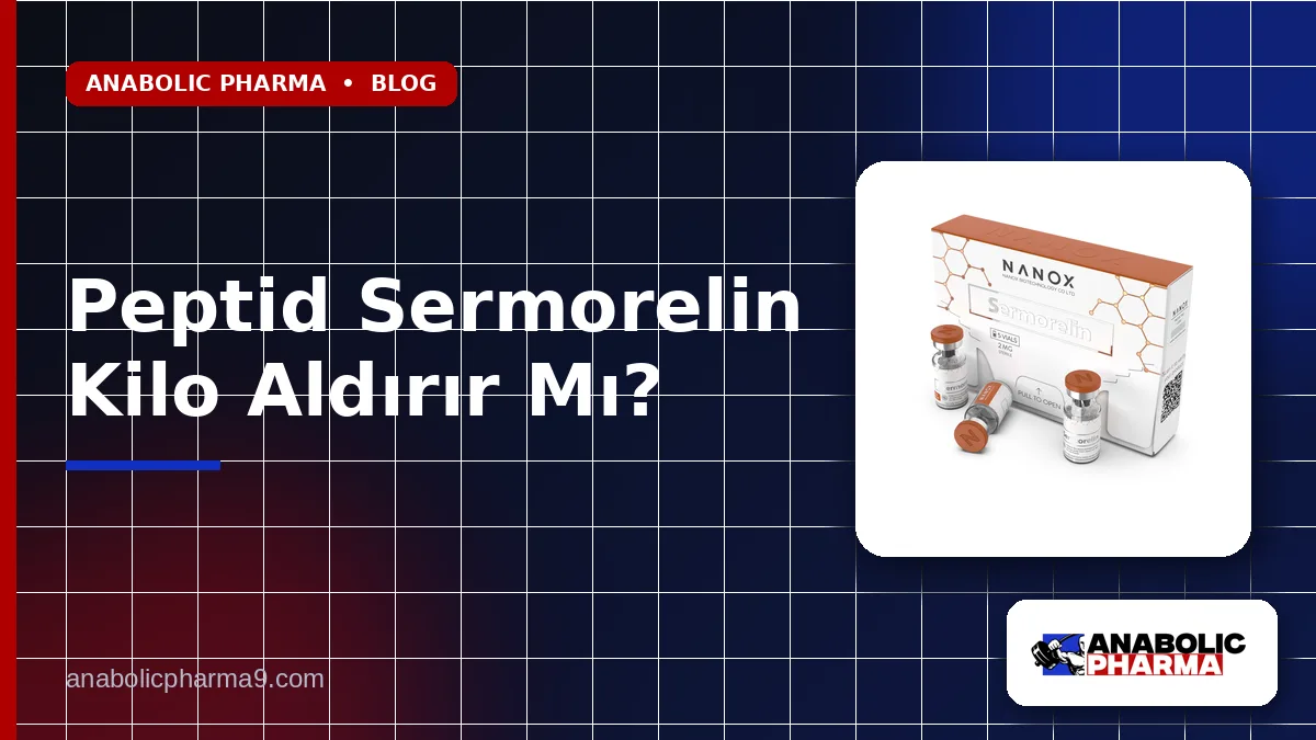 Peptid Sermorelin Kilo Aldırır Mı?