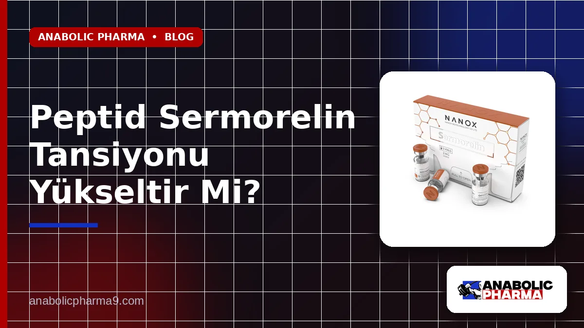 Peptid Sermorelin Tansiyonu Yükseltir Mi?