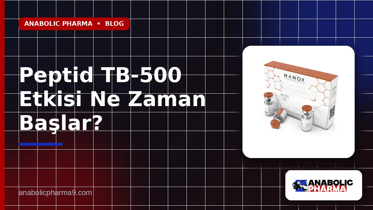 Peptid TB-500 Etkisi Ne Zaman Başlar?