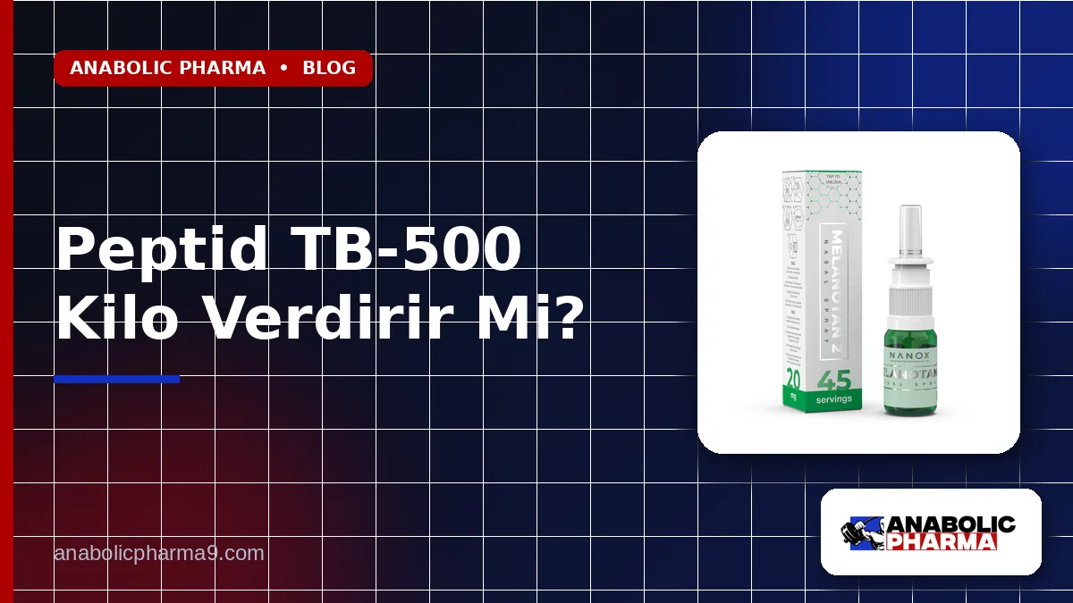 Peptid TB-500 Kilo Verdirir Mi?