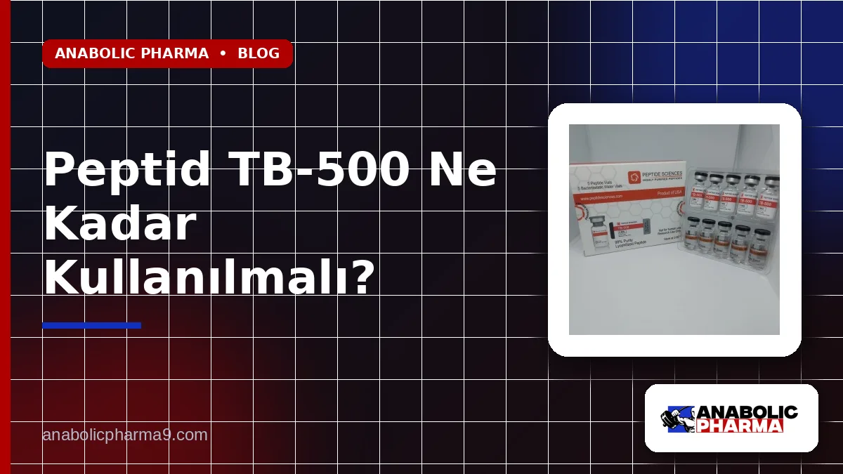 Peptid TB-500 Ne Kadar Kullanılmalı?