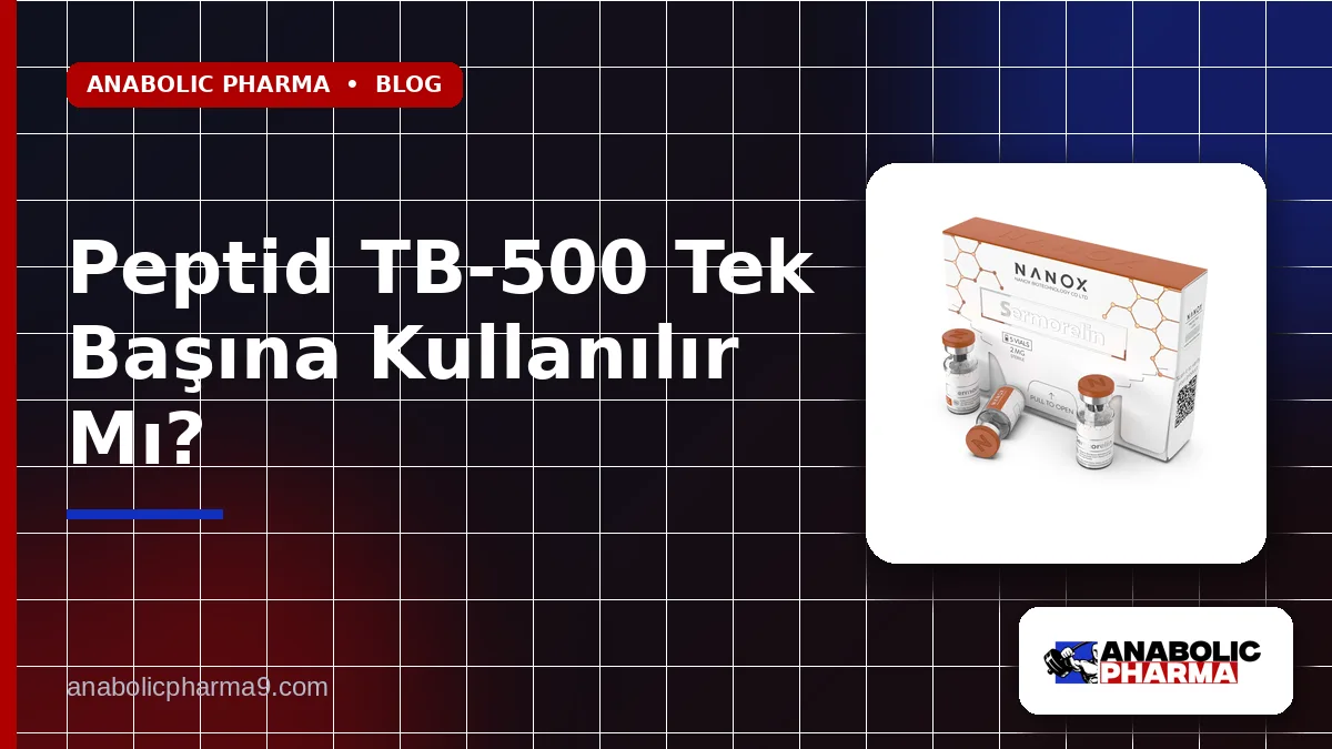 Peptid TB-500 Tek Başına Kullanılır Mı?