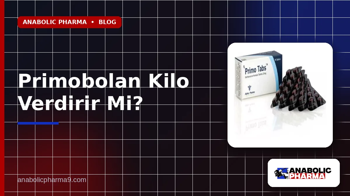 Primobolan Kilo Verdirir Mi?