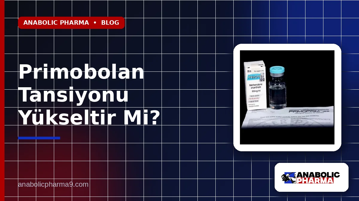 Primobolan Tansiyonu Yükseltir Mi?