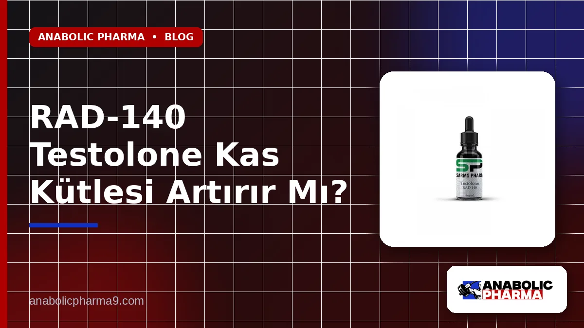 RAD-140 Testolone Kas Kütlesi Artırır Mı?