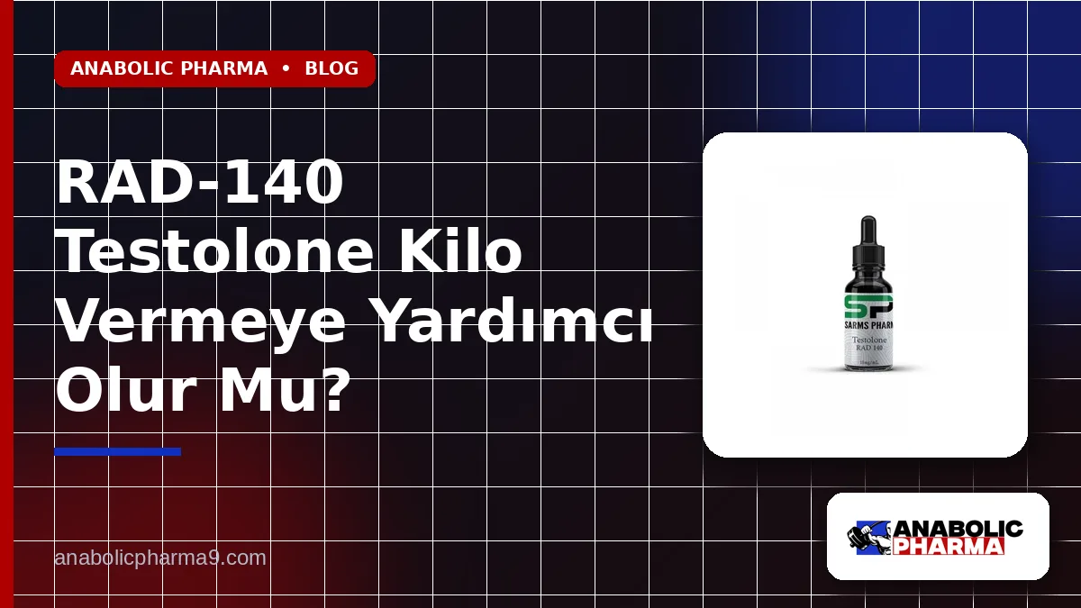 RAD-140 Testolone Kilo Vermeye Yardımcı Olur Mu?