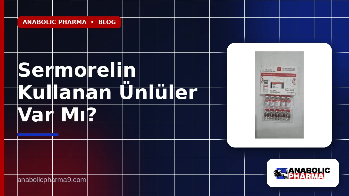 Sermorelin Kullanan Ünlüler Var Mı?