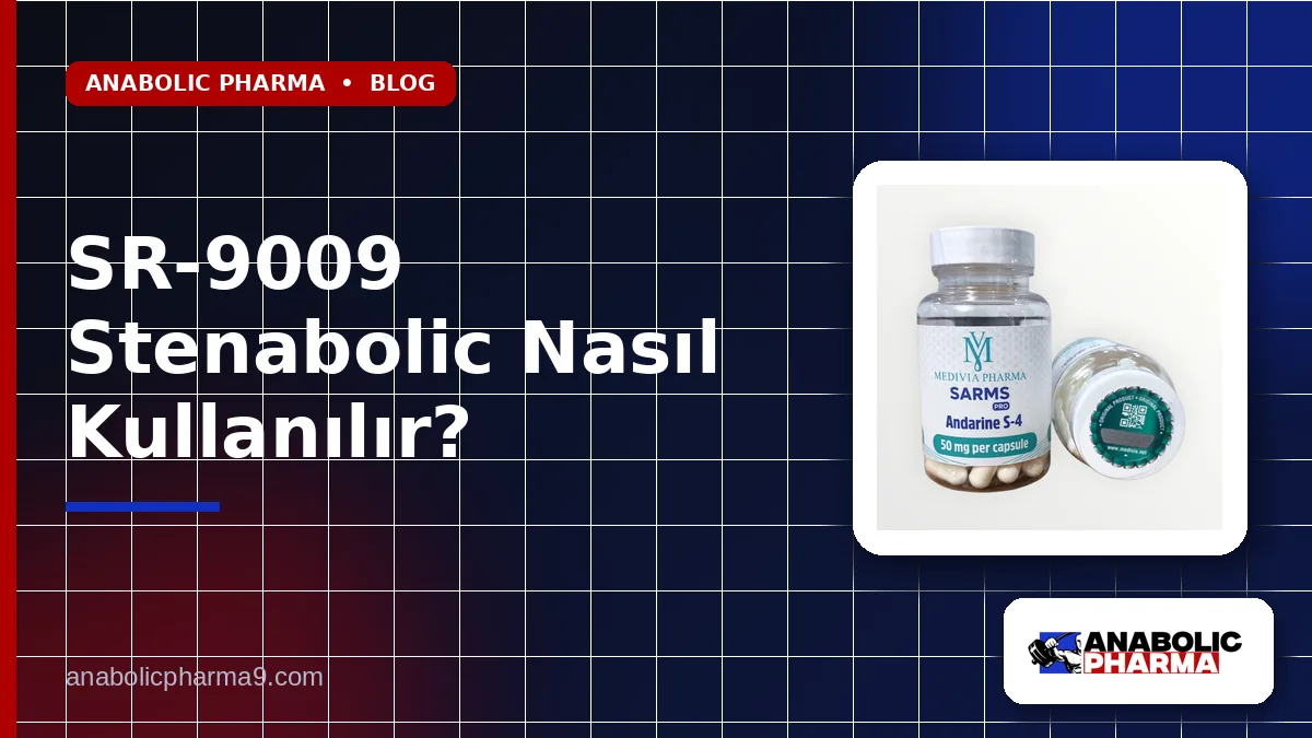 SR-9009 Stenabolic Nasıl Kullanılır?
