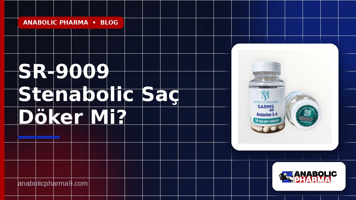 SR-9009 Stenabolic Saç Döker Mi?