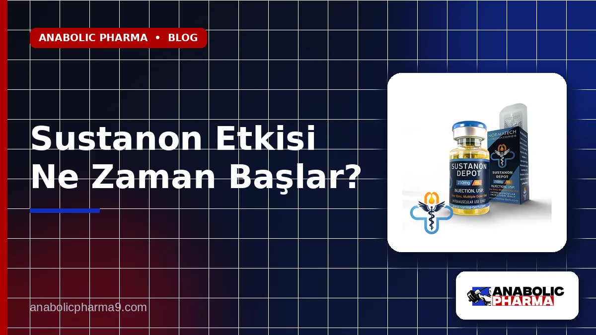Sustanon Etkisi Ne Zaman Başlar?