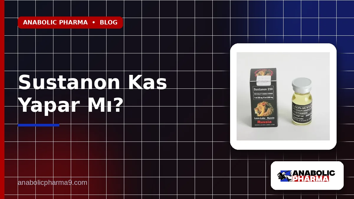 Sustanon Kas Yapar Mı?