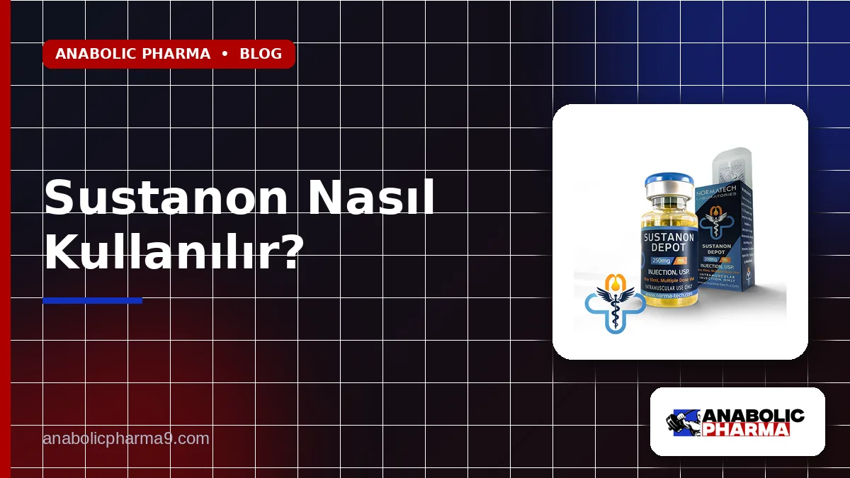 Sustanon Nasıl Kullanılır?