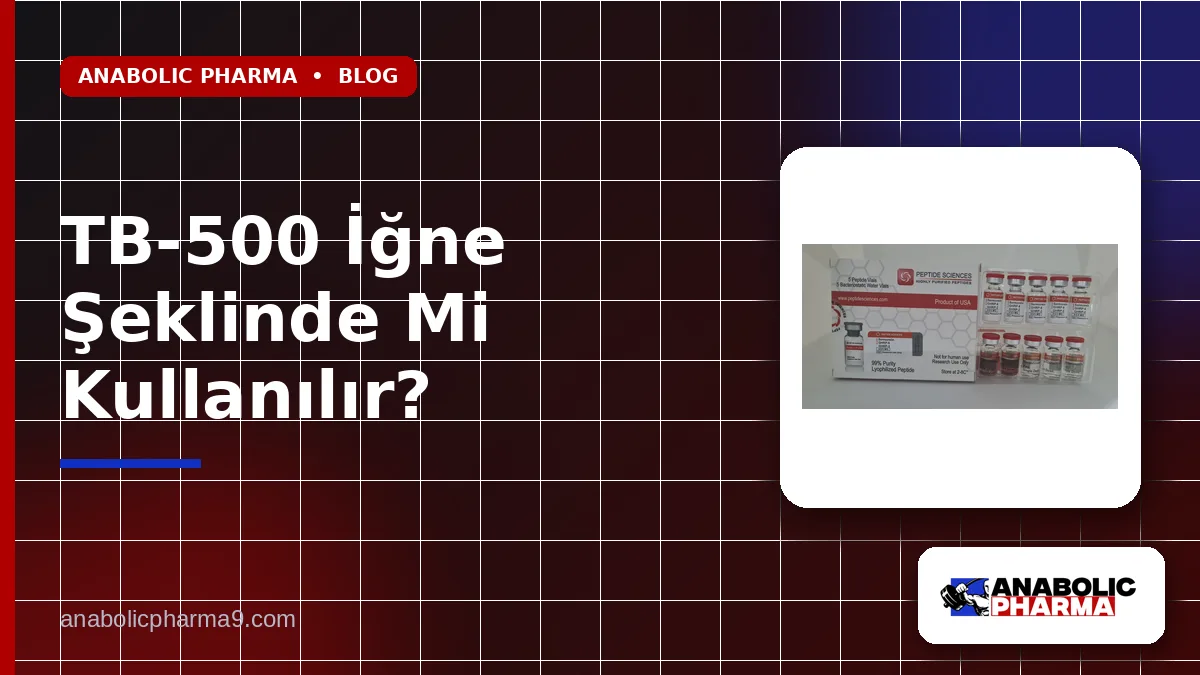 TB-500 İğne Şeklinde Mi Kullanılır?