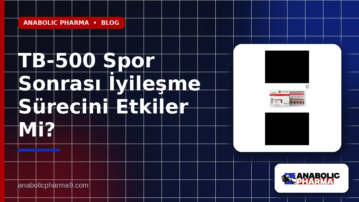 TB-500 Spor Sonrası İyileşme Sürecini Etkiler Mi?