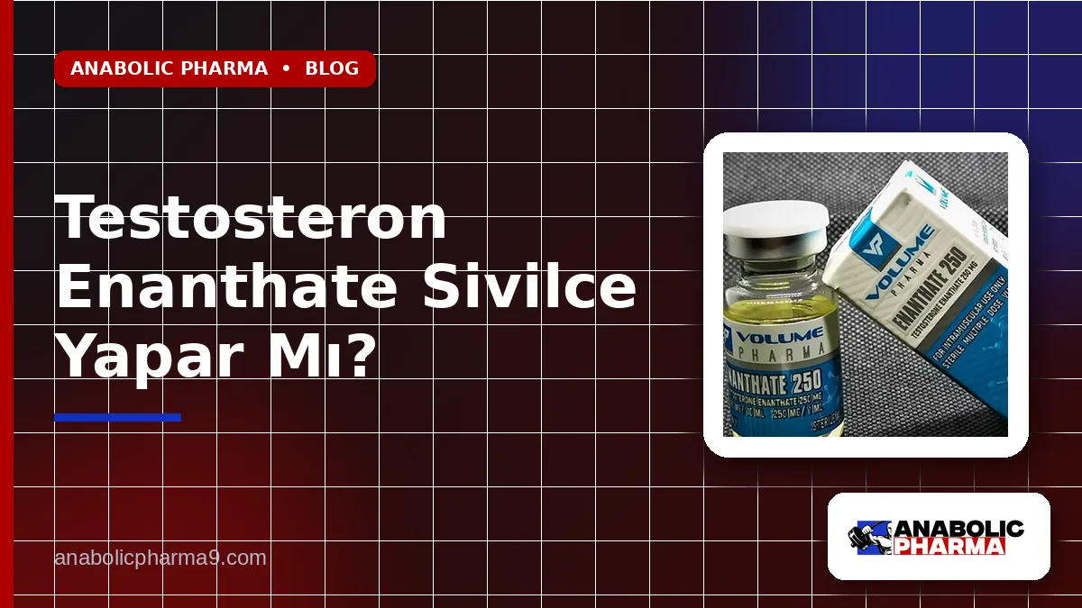 Testosteron Enanthate Sivilce Yapar Mı?