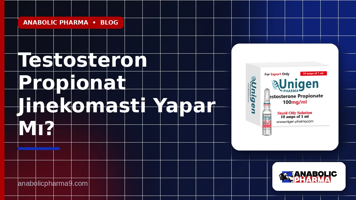 Testosteron Propionat Jinekomasti Yapar Mı?