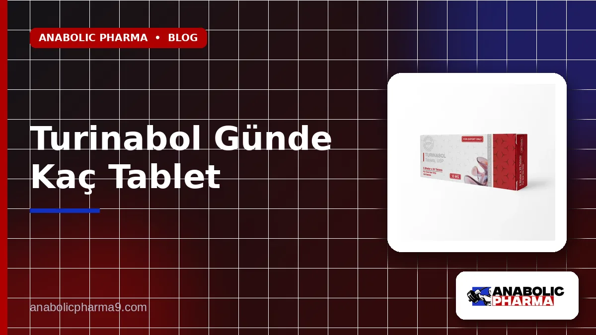 Turinabol Günde Kaç Tablet