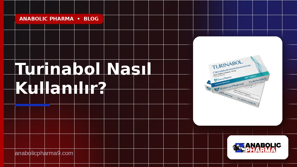 Turinabol Nasıl Kullanılır?