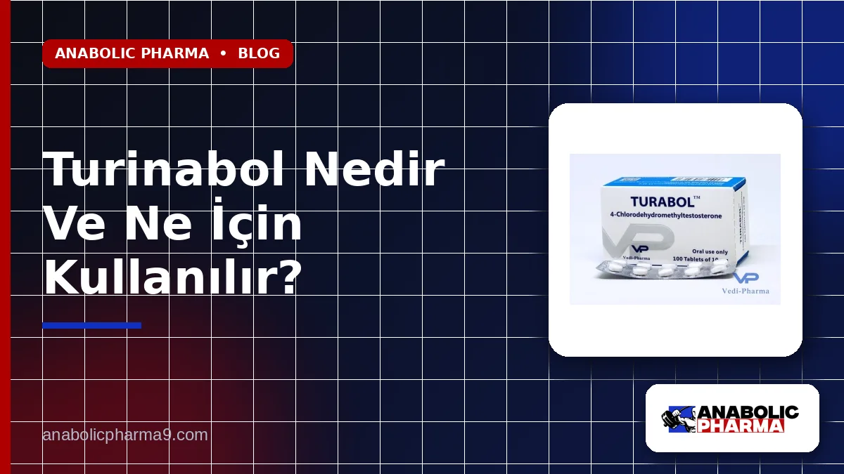 Turinabol Nedir Ve Ne İçin Kullanılır?