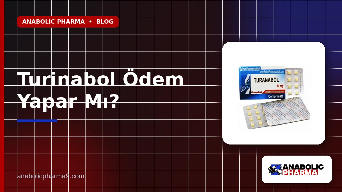 Turinabol Ödem Yapar Mı?