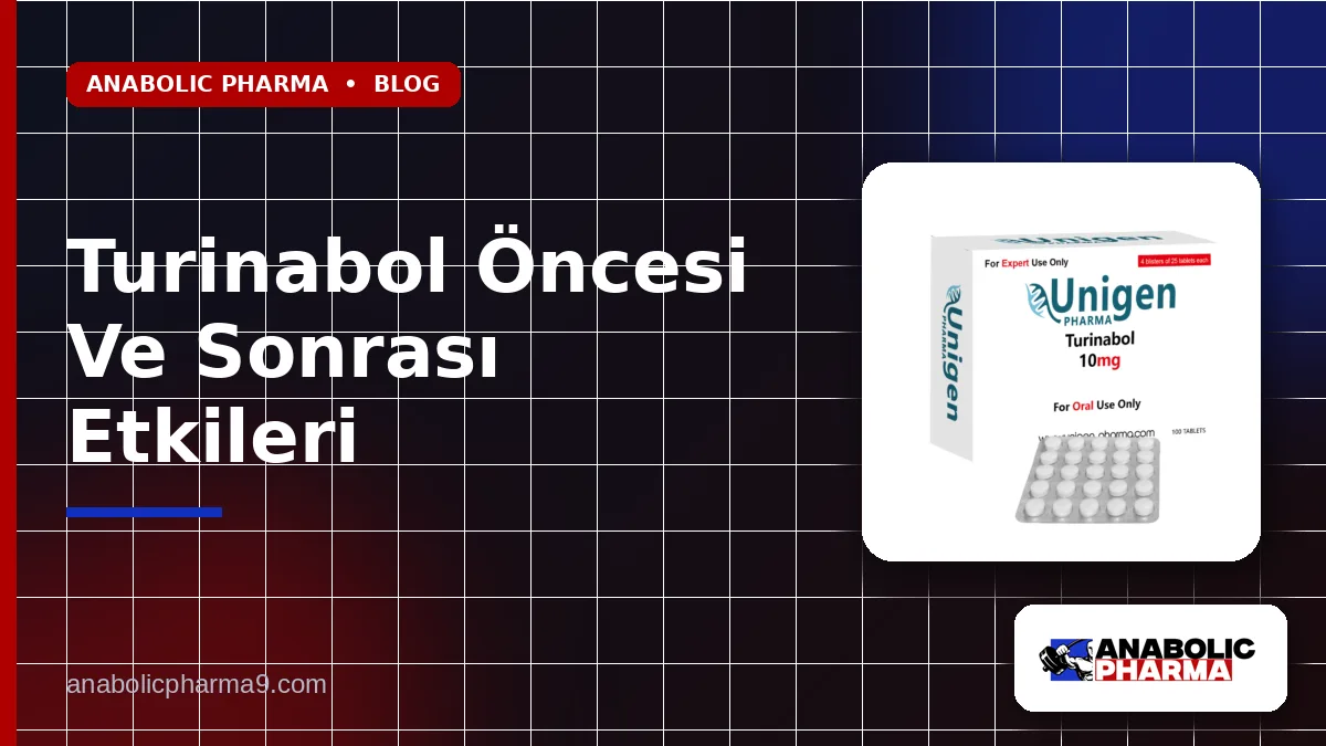 Turinabol Öncesi Ve Sonrası Etkileri