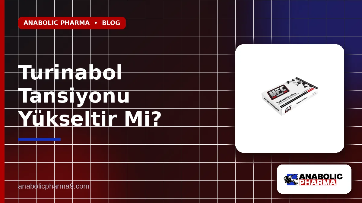 Turinabol Tansiyonu Yükseltir Mi?