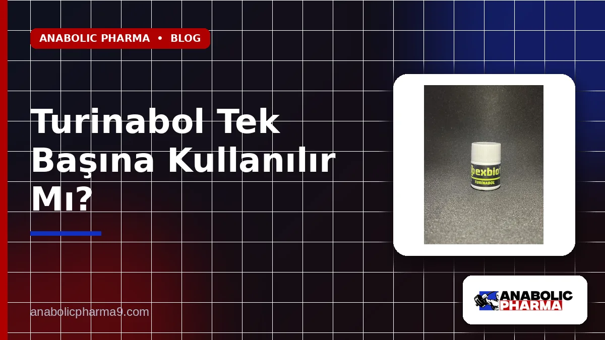 Turinabol Tek Başına Kullanılır Mı?