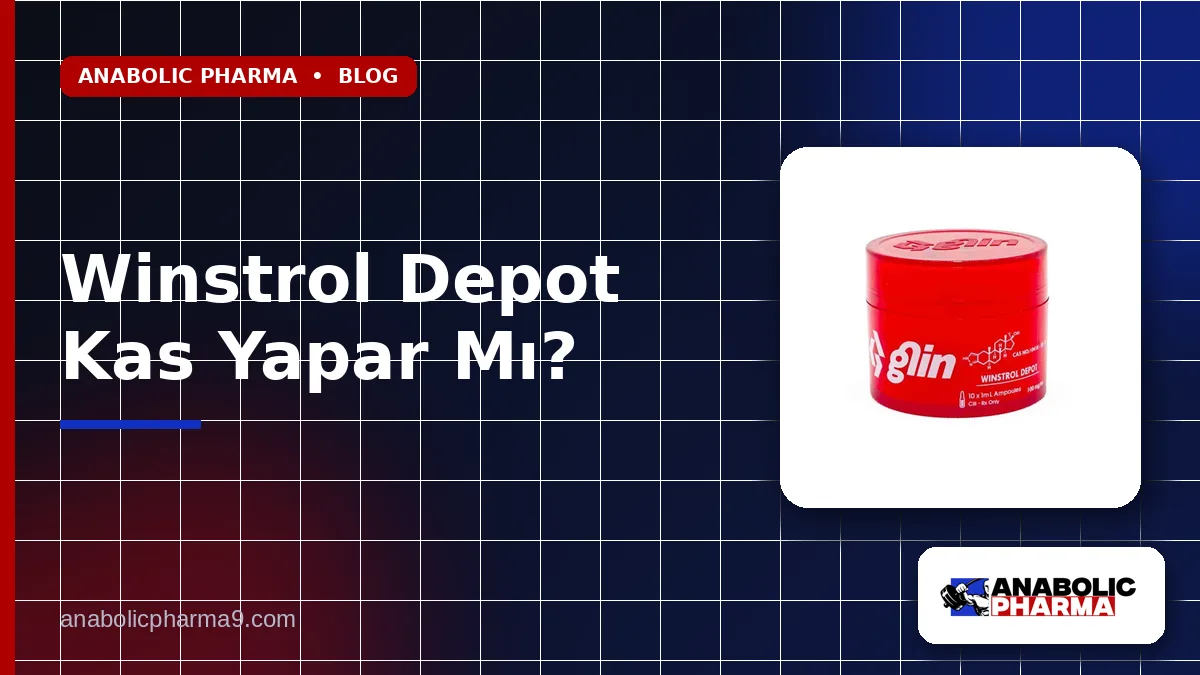 Winstrol Depot Kas Yapar Mı?