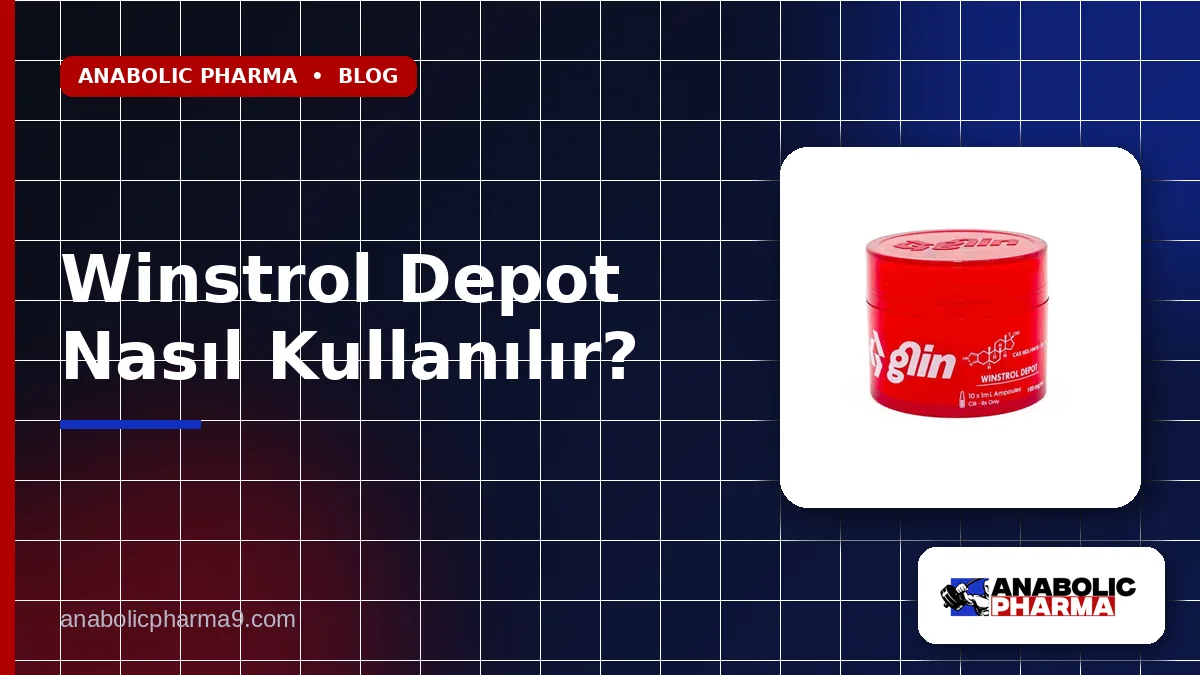 Winstrol Depot Nasıl Kullanılır?