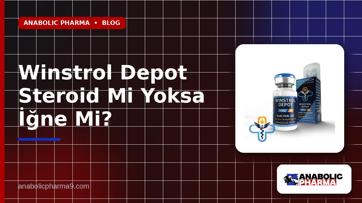 Winstrol Depot Steroid Mi Yoksa İğne Mi? 1 Winstrol Depot Steroid Mi Yoksa İğne Mi?