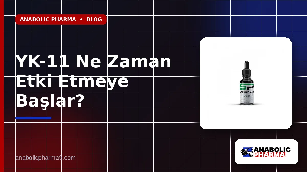 YK-11 Ne Zaman Etki Etmeye Başlar?