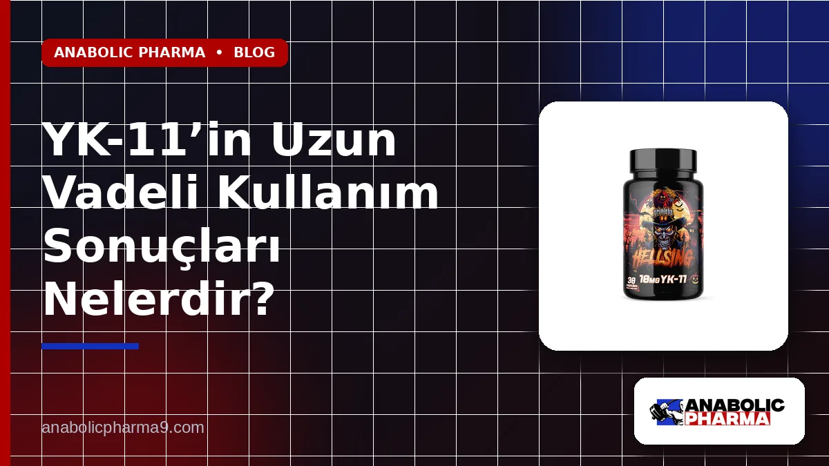 YK-11’in Uzun Vadeli Kullanım Sonuçları Nelerdir?